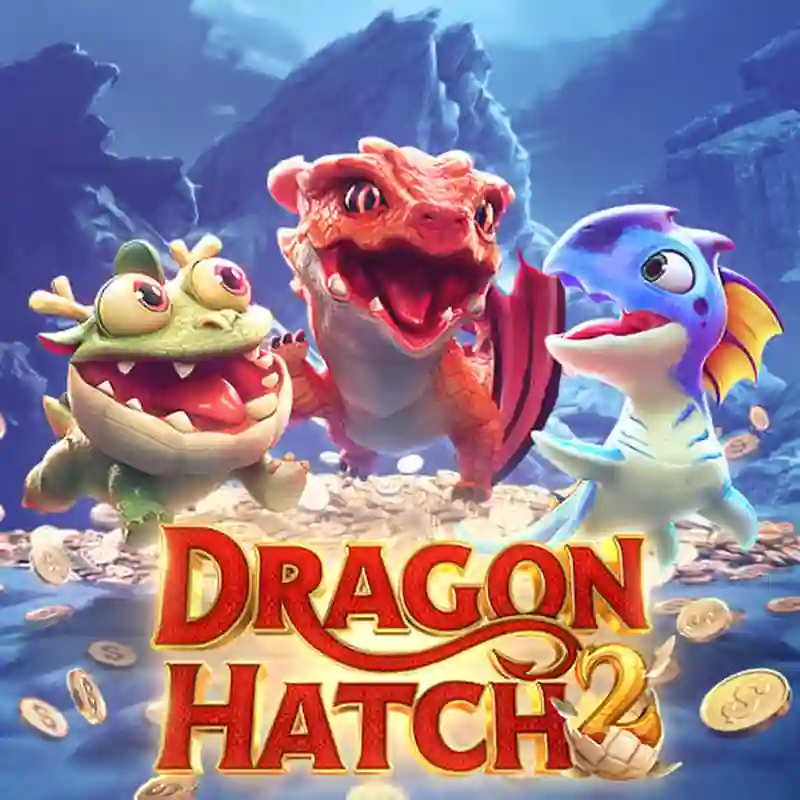 PGS Dragon Hatch 2